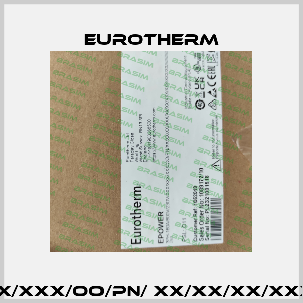 EPOWER/3PH-160A/600V/230V/XXX/XXX/XXX/OO/PN/ XX/XX/XX/XXX/XX/XX/XXX/XXX/XXX/XX/////////////////// Eurotherm