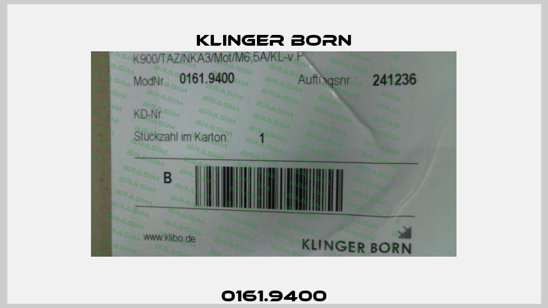 0161.9400 Klinger Born