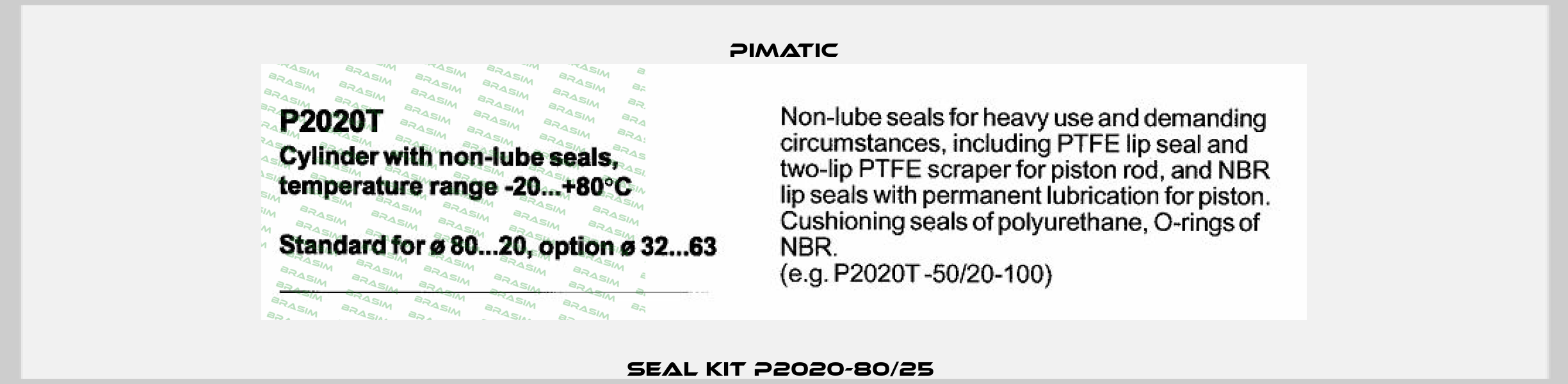 SEAL KIT P2020-80/25  Pimatic